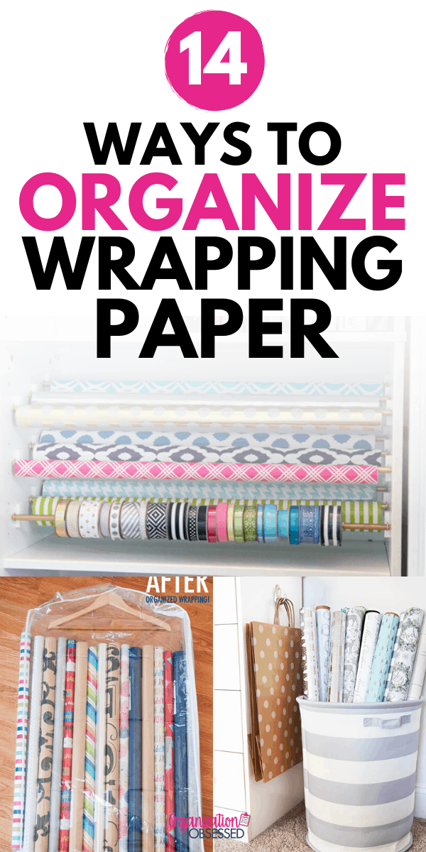 14 Wrapping Paper Storage & Organization Ideas Organization Obsessed
