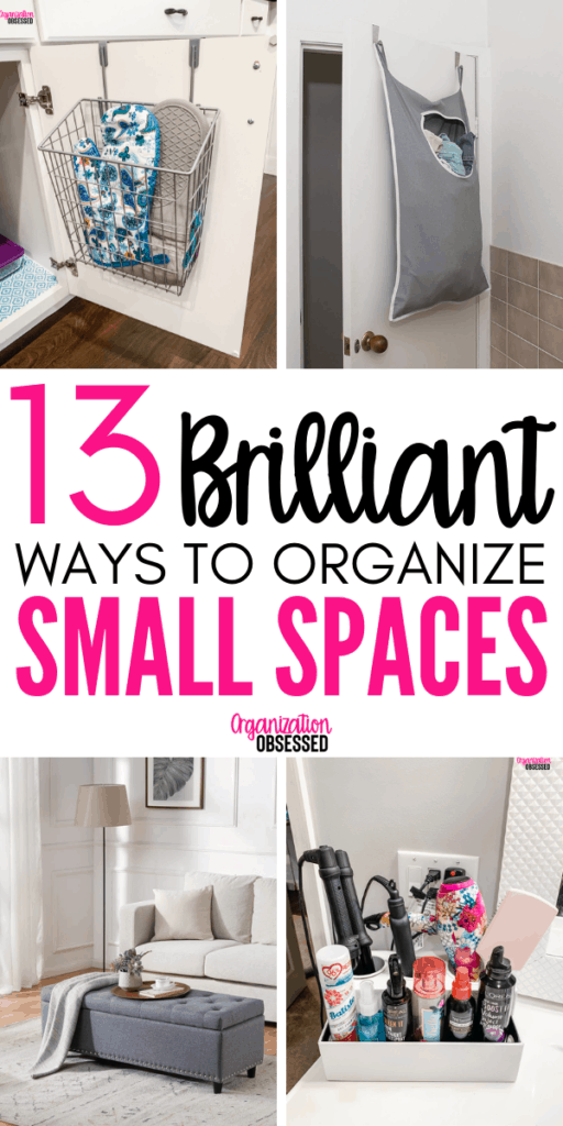 13 Brilliant Ideas For Organizing Small Spaces - Organization Obsessed