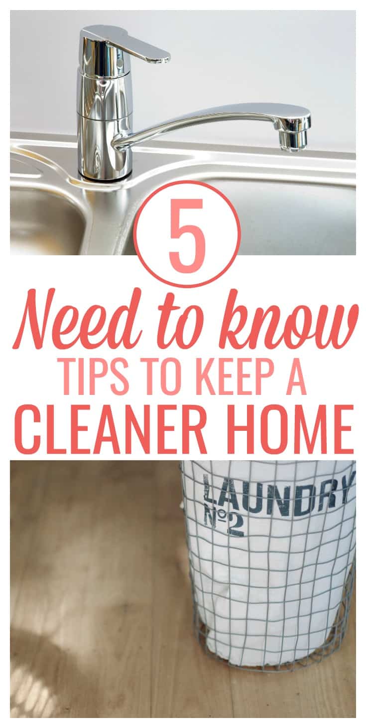 5 Need To Know Tips For A Cleaner Home - Organization Obsessed