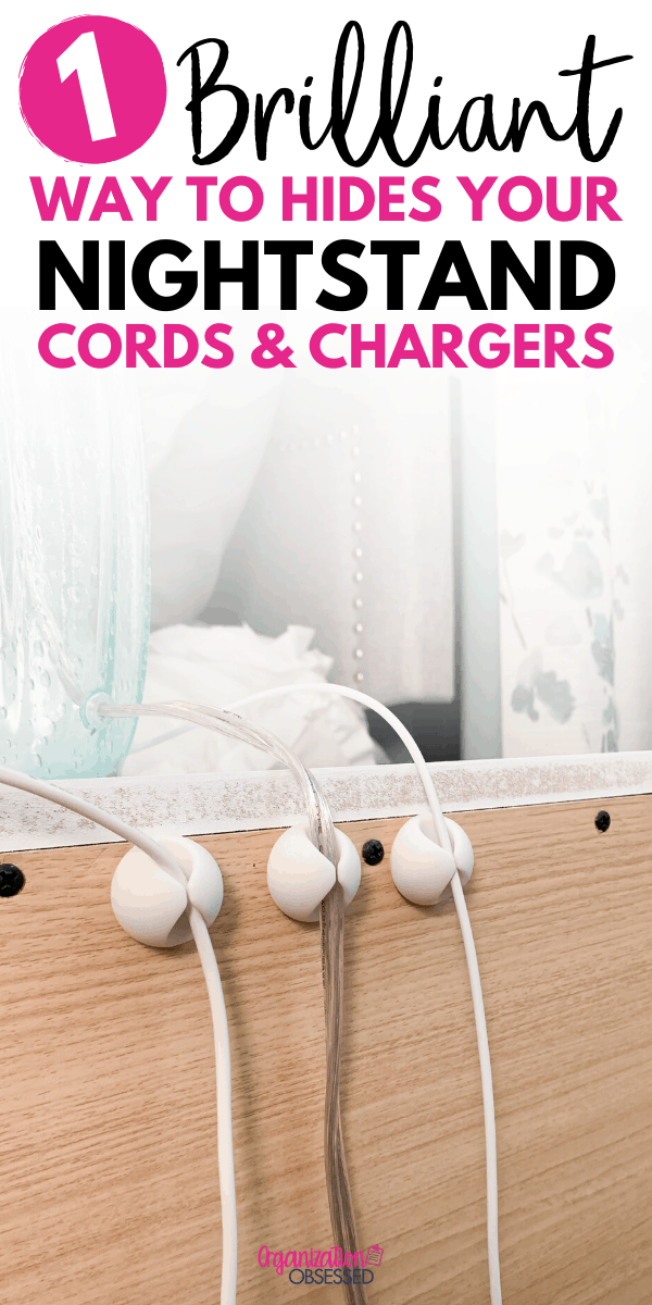 How to Easily Hide Bedside Cords Organization Obsessed