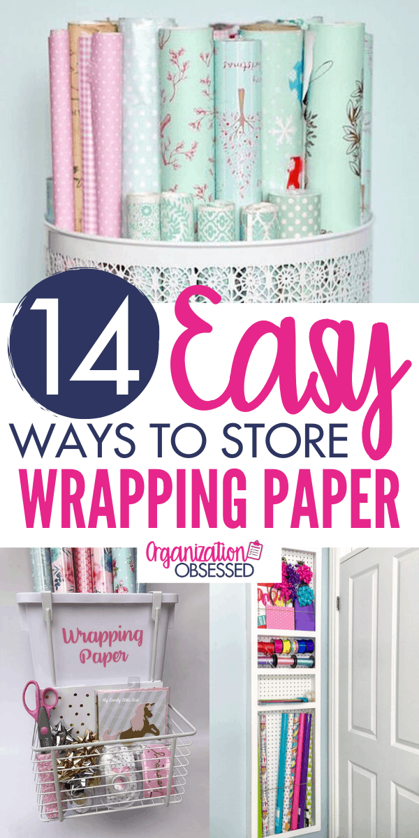 14 Wrapping Paper Storage & Organization Ideas Organization Obsessed