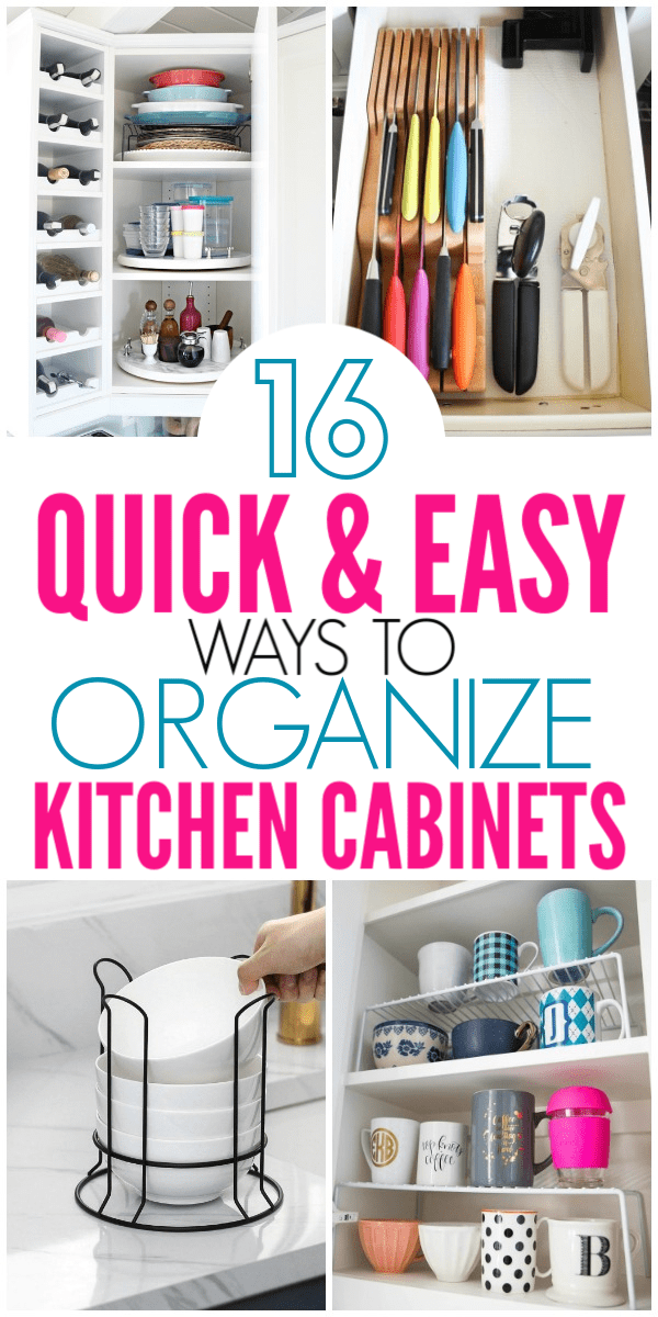 16 Genius Ways To Organize Kitchen Cabinets