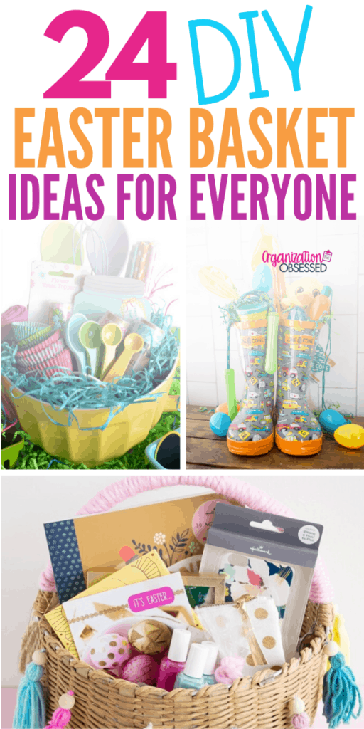 24 Easter Basket Ideas For All Ages - Organization Obsessed
