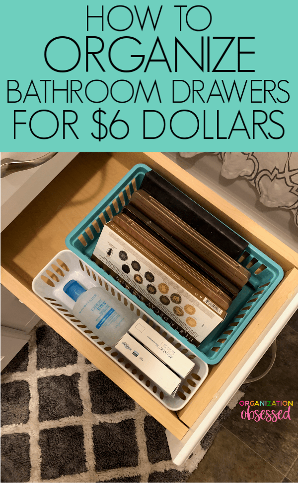 How To Organize Bathroom Drawers Organization Obsessed