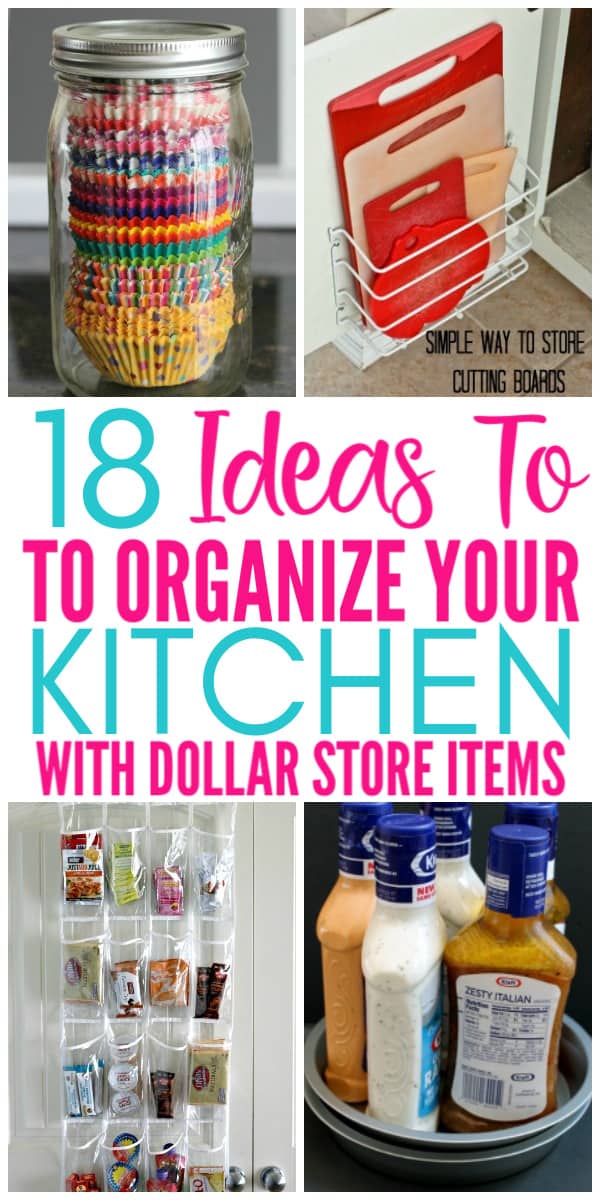 18 Genius Kitchen Organizing Ideas From The Dollar Store Organization