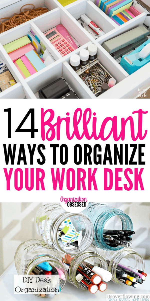 14 Desk Organization Hacks to Improve Your Productivity - Organization ...