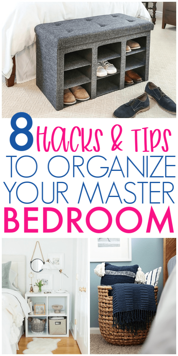 Hacks To Organize Your Master Bedroom