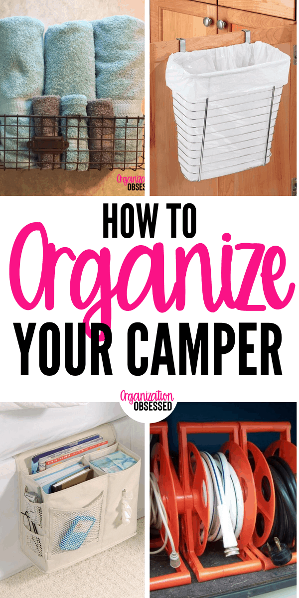 how to organize your camper Organization Obsessed